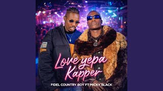 Love yepa Kapper (feat. Micky black)