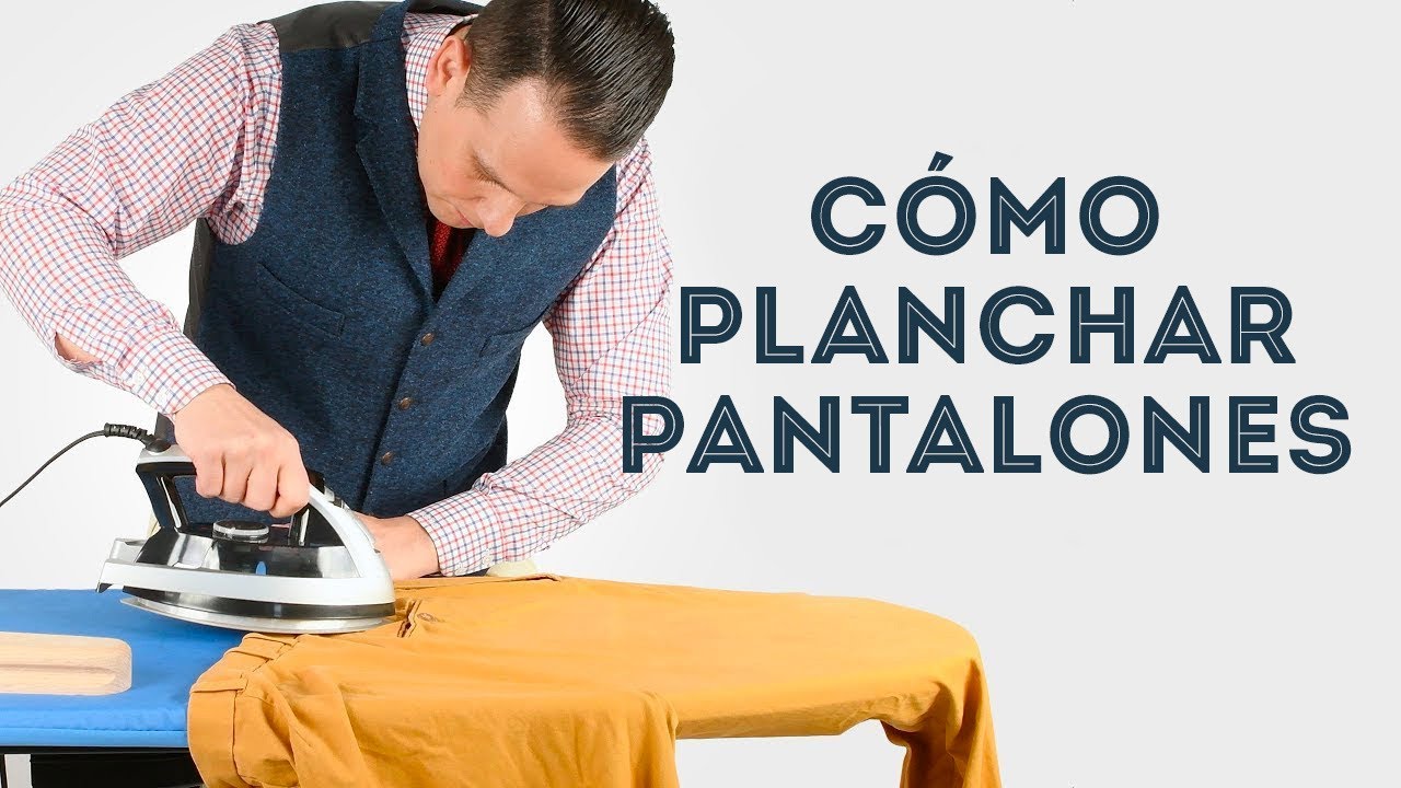 planchar pantalones de slacks y chinos – Parte III de la serie sobre planchado - YouTube