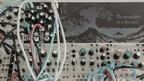 Thousandths of a Second | Morphagene & Mutable Instruments Marbles, Plaits, Rings, Clouds.