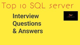 Top 10 Sql interview Questions