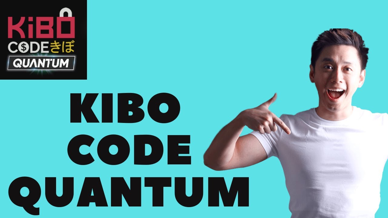 Kibo Code Quantum