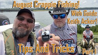 AUGUST CRAPPIE FISHING | Special Guest Keith Acker, Slaying Summer Crappie,  Part 1, Ep 5121