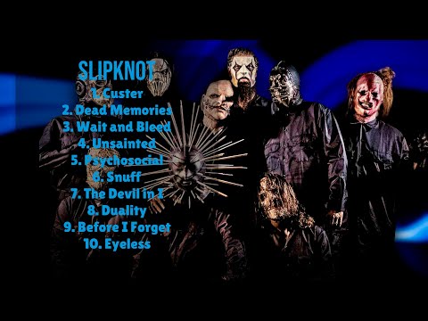 Slipknot Hits That Stole The Show Best Of The Best Mix Hailed 