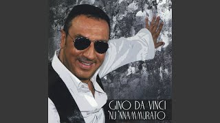 Video thumbnail of "Gino Da Vinci - Siente core mio"