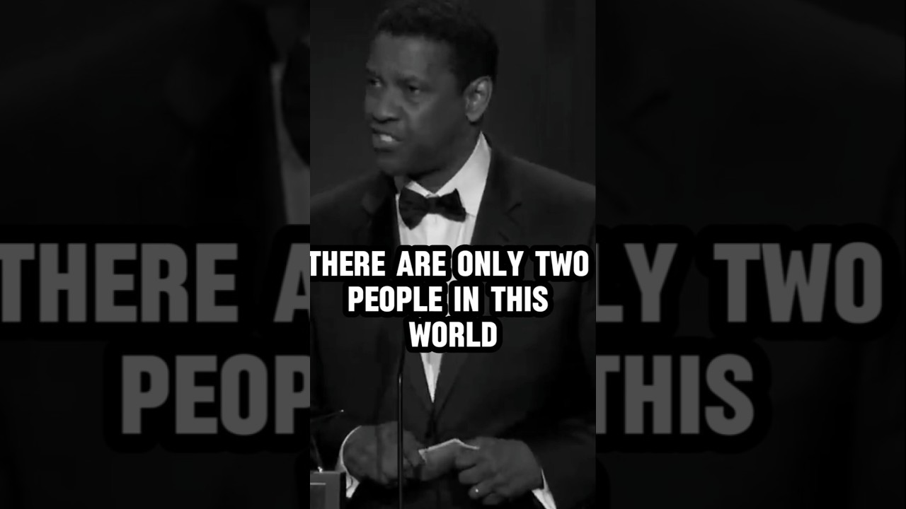 There are Only Two Peoples: Denzel Washington Best Motivational speech 