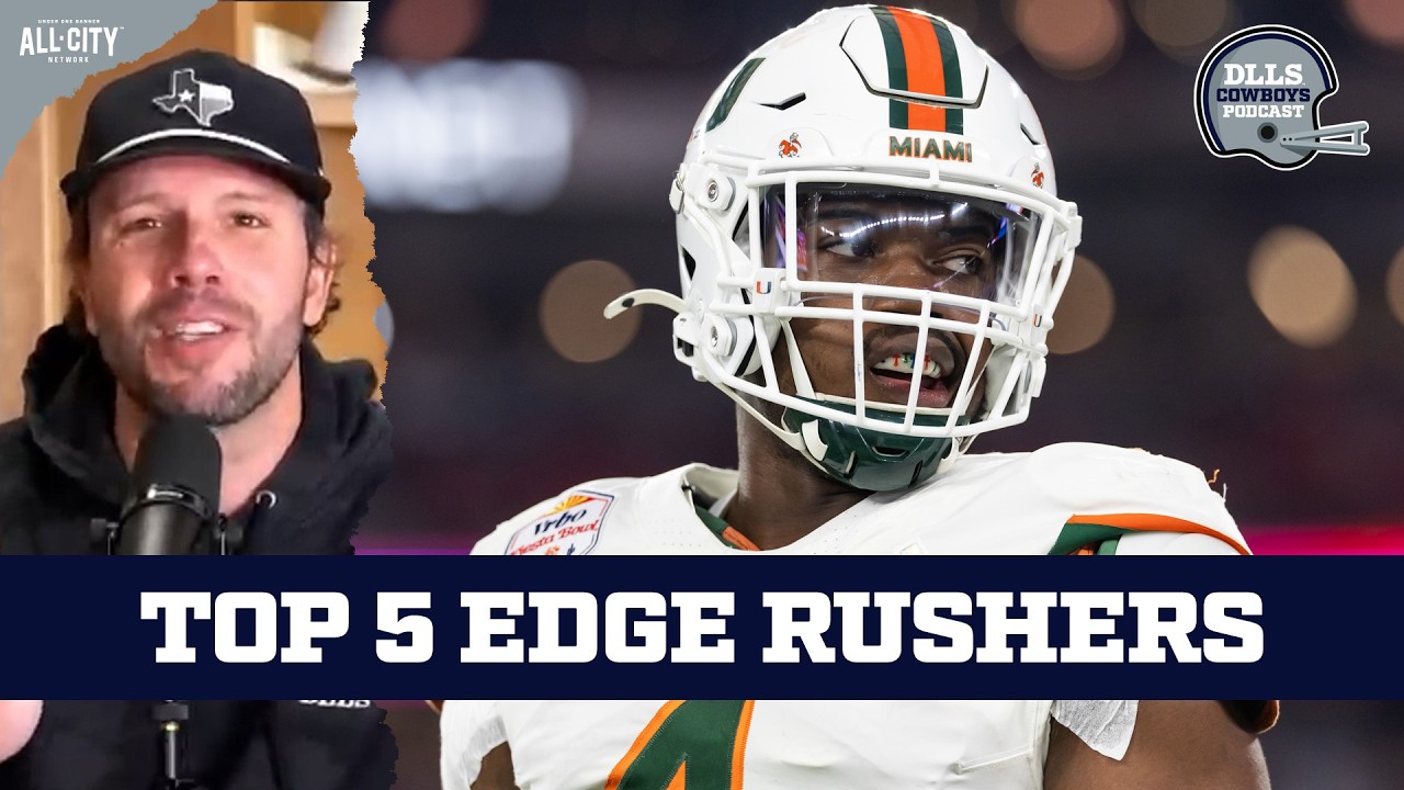 Jeff Cavanaugh Ranks His Top 5 EDGE Rushers in the NFL Draft | Cowboys Draft Targets?