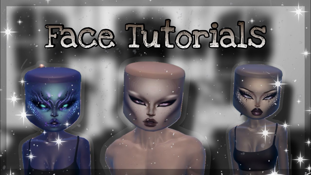 Fashion Goddess face tutorials ✨