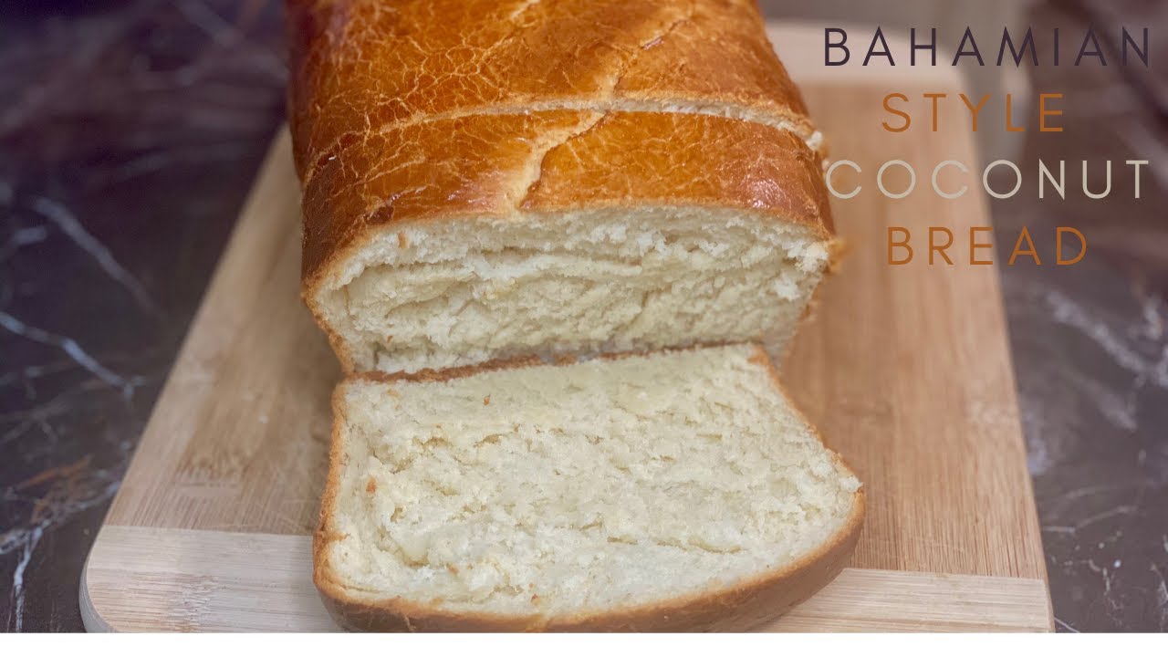 Bahamian Style Coconut Bread YouTube