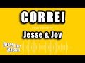 Party tyme karaoke  corre made popular by jesse  joy karaoke version