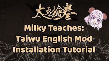 The Scroll of Taiwu English Mod Installation Tutorial