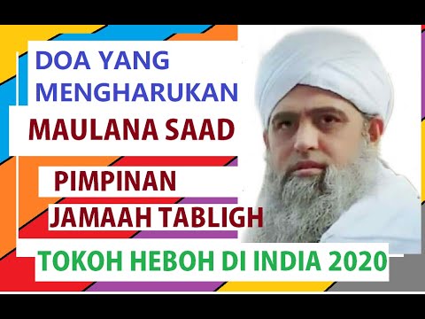 Doa Bahasa Indonesia Maulana Saad Pimpinan Jamaah Tabligh Dunia Youtube