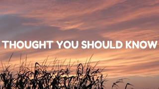 Morgan Wallen - Thought You Should Know (Lyrics) | Official Lyric Video