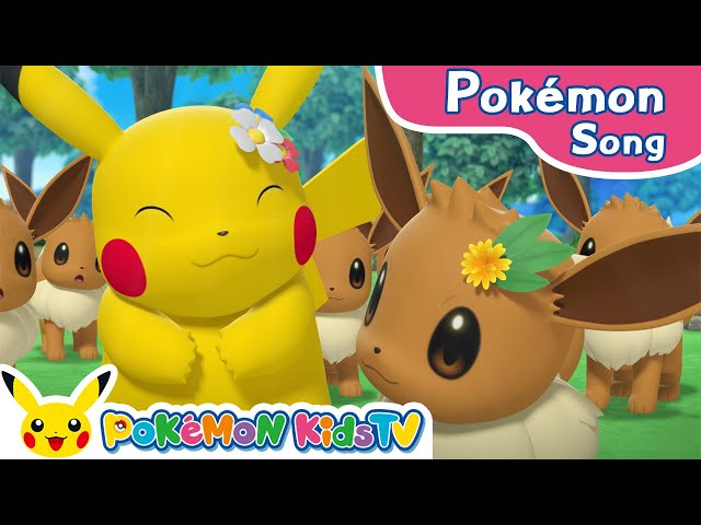 I Love Pikachu and Eevee More and More! | Pokémon Song | Original Kids Song | Pokémon Kids TV class=