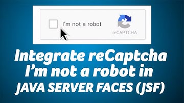 Add reCaptcha I m not a robot in JAVA JSF Websites