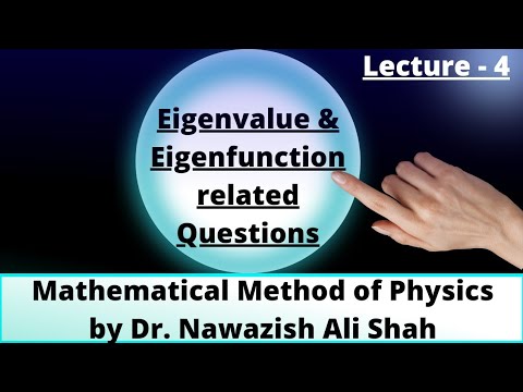 वीडियो: Eigenvalues और eigenfunctions क्या हैं?