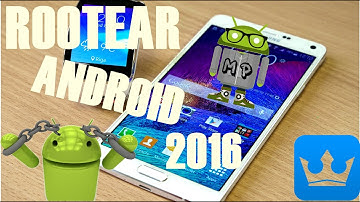 Como ROOTEAR Cualquier Android Facil y Rapido 2016