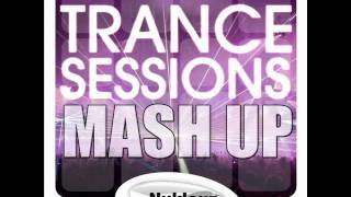 Trance Sessions: MASH UP! (Mixed by Cut & Splice) ALBUM SAMPLER 1!