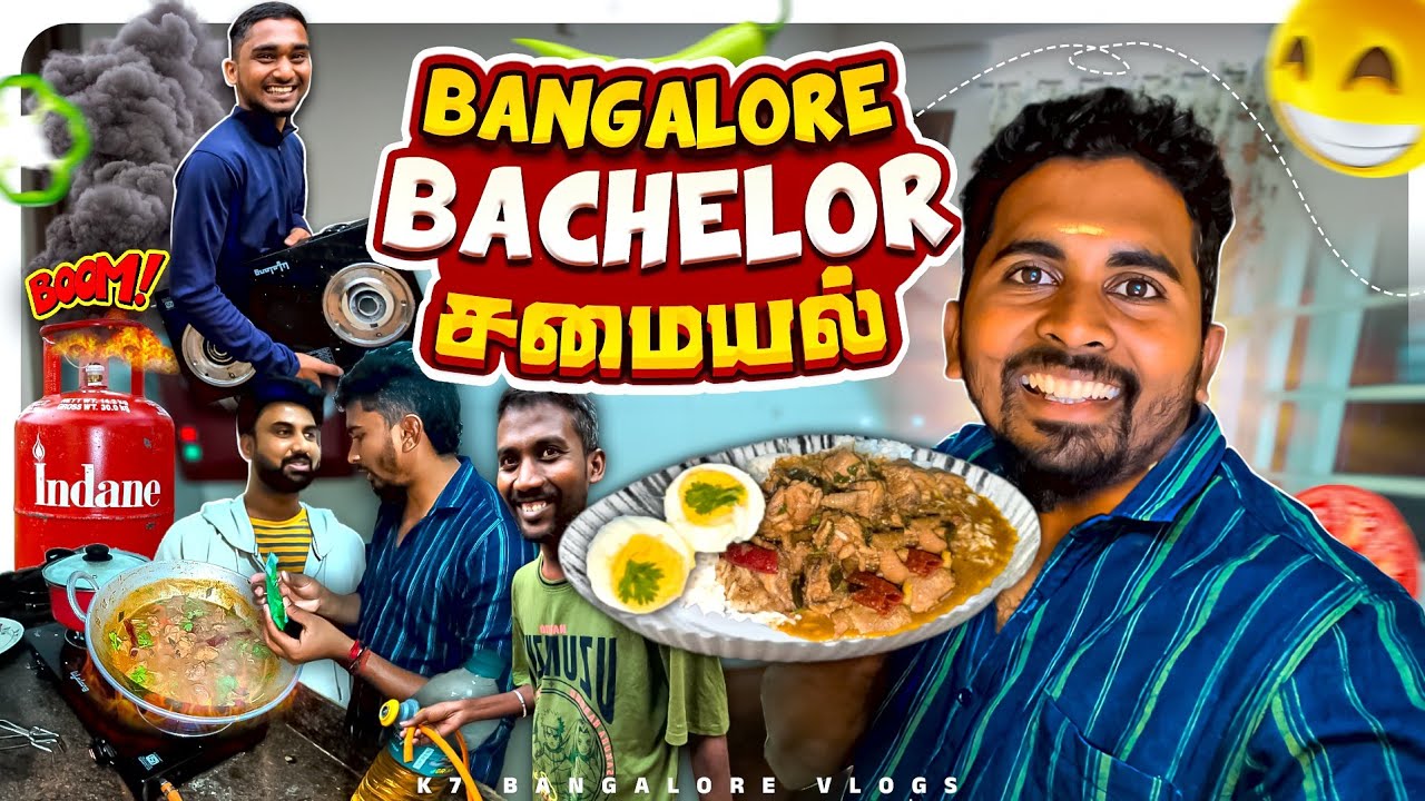 🔥பெங்களூர்ல Bachelor's சமையல்💢😂 | Boys Chicken Recipe | K7