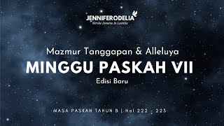 Mazmur Tanggapan (Edisi Baru) Minggu Paskah VII (12 Mei 2024)  - JenniferOdelia | Cici Pemazmur