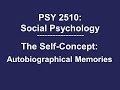 Autobiographical Memories Influence the Self-Concept