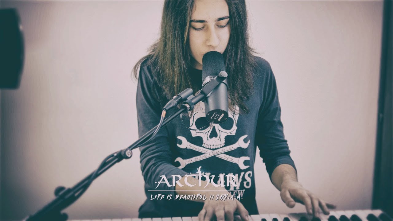 Arthur - Life Is Beautiful (Sixx:A.M. cover) in the Attic