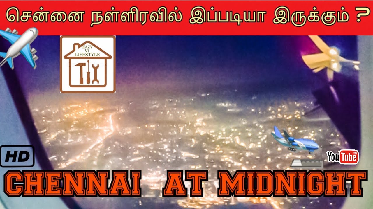 CHENNAI AERIAL VIEW NIGHTCHENNAI MIDNIGHT VIEWCHENNAI AERIAL VIEW