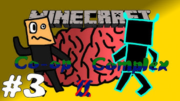 STAY TUNED - Minecraft: Co-op Complex II [Part 3]