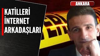 Kati̇lleri̇ni̇ İnternetten Buldu
