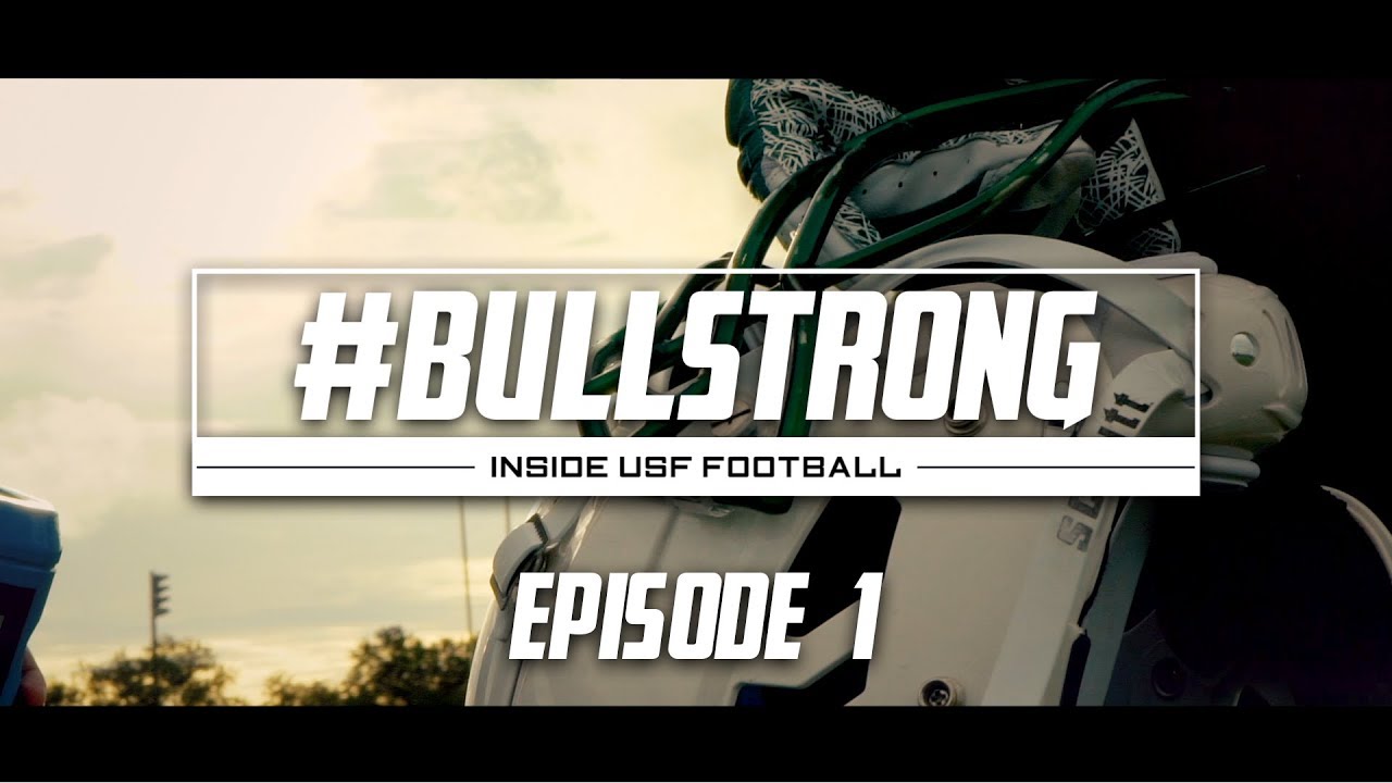 football score #BULLSTRONG: Inside USF Football - Episode 1 || 2018 Season