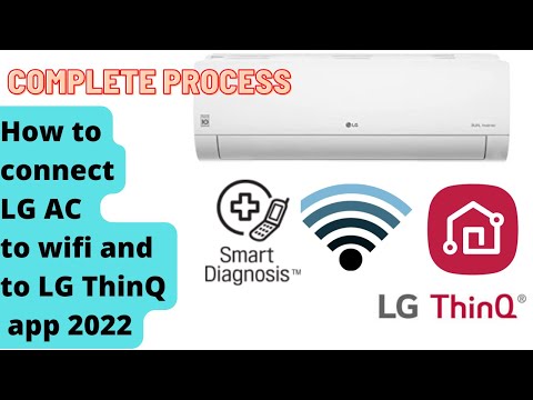 Lg Ac WiFi connection and LG ThinQ app Complete Process #2022 || Dual Inverter || 4 way swing