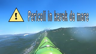 Pericoli in kayak da mare