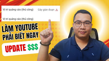 Kiếm Tiền Youtube Cần Biết Quản Lý Điểm Chèn Quảng Cáo Trong Video Dài