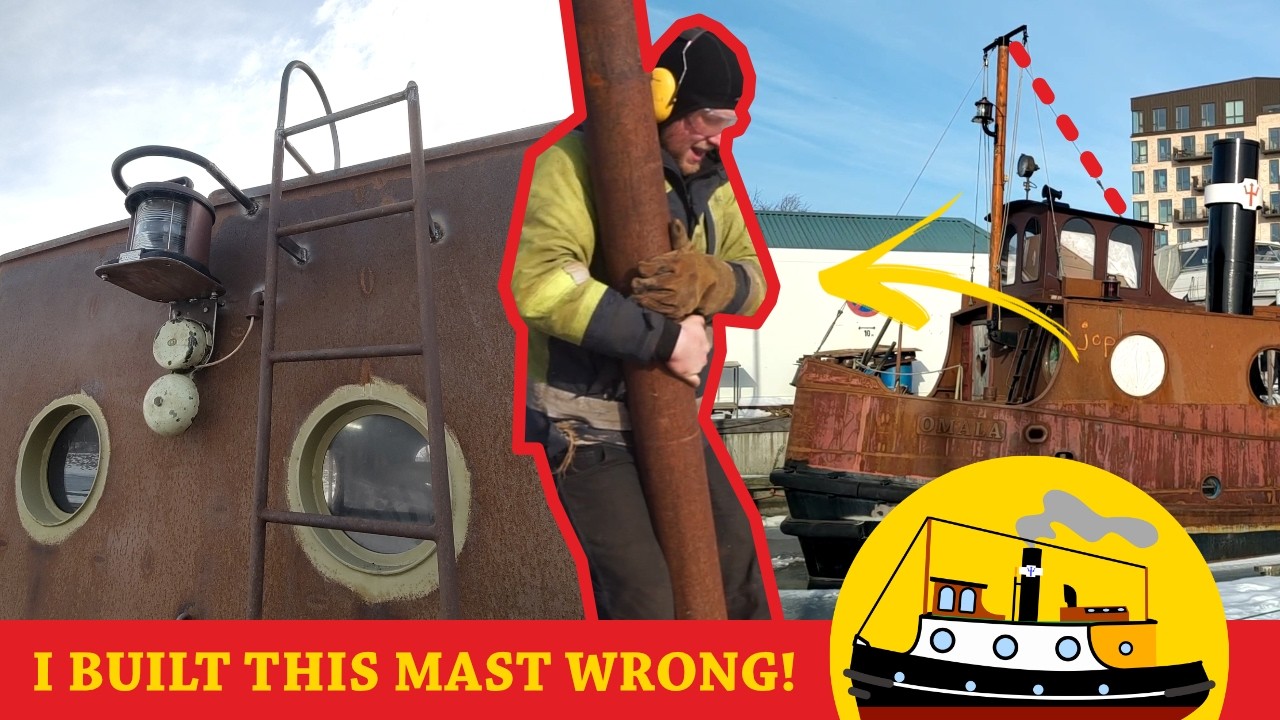 Omala | Ep.50 | Mounting a Ladder/Rear Lantern, and Removing a Mast