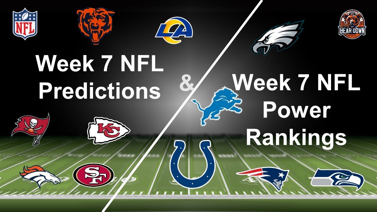 Week 7 Nfl Ranking NFL Week 7 Power Rankings & Weekly Predictions - YouTube