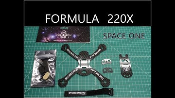 Space One FPV Formula 220X Frame Review & Buildout