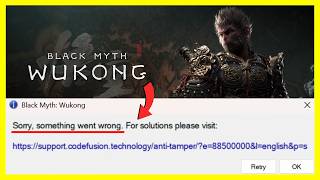 Fix Black Myth Wukong Sorry Something Went Wrong (FIXED)