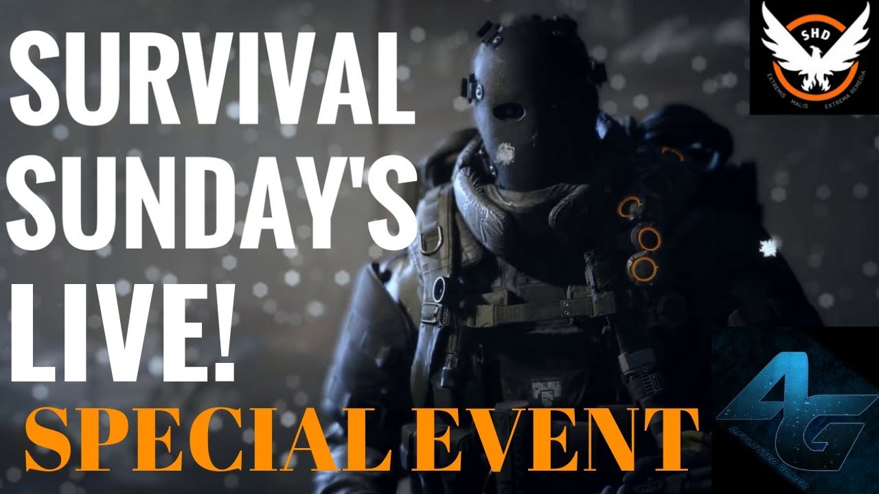 The Division - SURVIVAL SUNDAY'S LIVE! (SPECIAL EVENT)