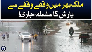 Intermittent rain continues across the country - Heavy rain - Aaj News