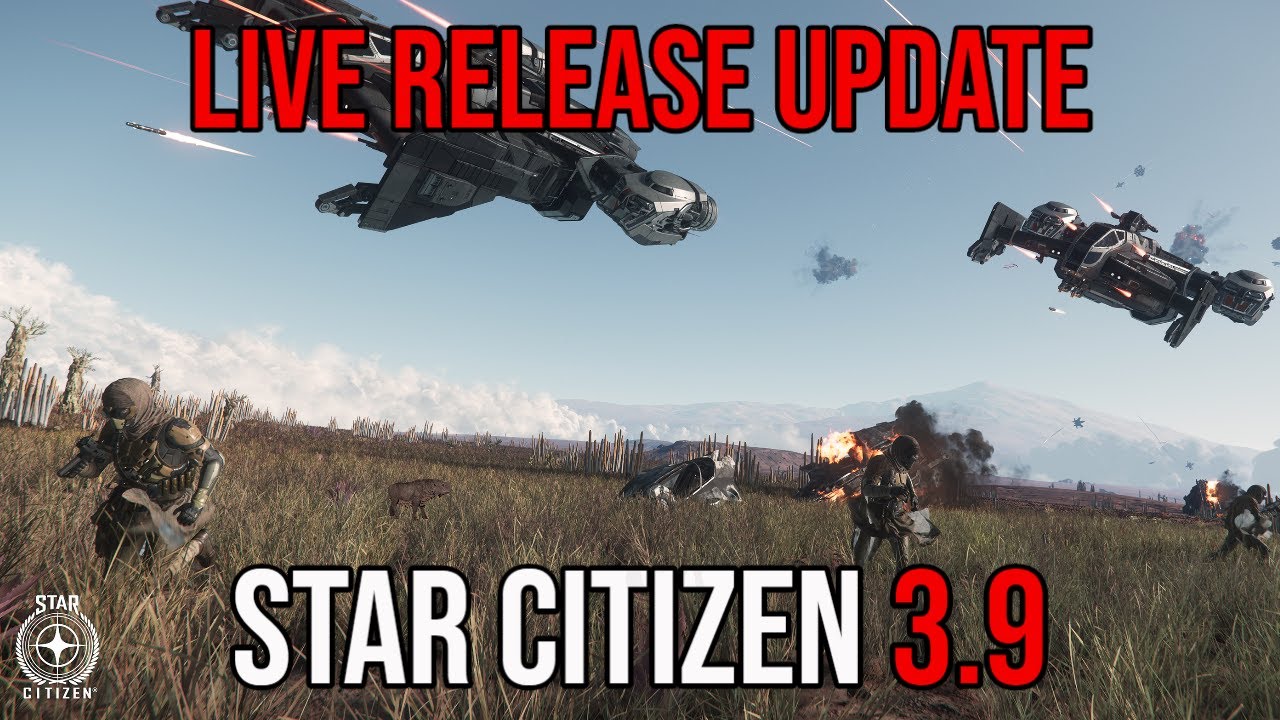 Star Citizen 3.9.0 Live Release Update - Preparing For Alpha 3.9.1