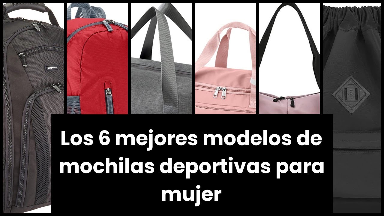 Mochila deporte Los 6 mejores de mochilas deportivas para mujer 💥 - YouTube