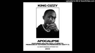 King Cizzy - APOCALIPSE (Official Audio) ft. Maluke Cefa & Djimetta