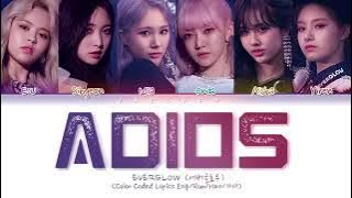 EVERGLOW - ADIOS (COLOR CODED LYRIC ) [ENG/HAN/가 사]