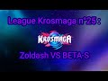 Ligue Saison 110 BETA S VS Zoldash Redif Live Krosmaga mp3