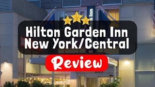 Hilton Garden Inn New York/Central Park South-Midtown West Review - Is This Hotel Worth It? | TripHunter