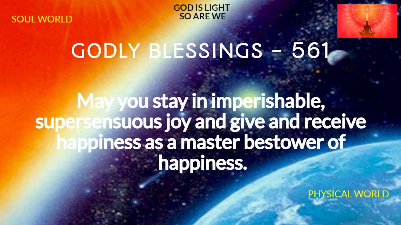 Stay in imperishable, supersensuous joy & give - receive happiness as a master bestower of happiness