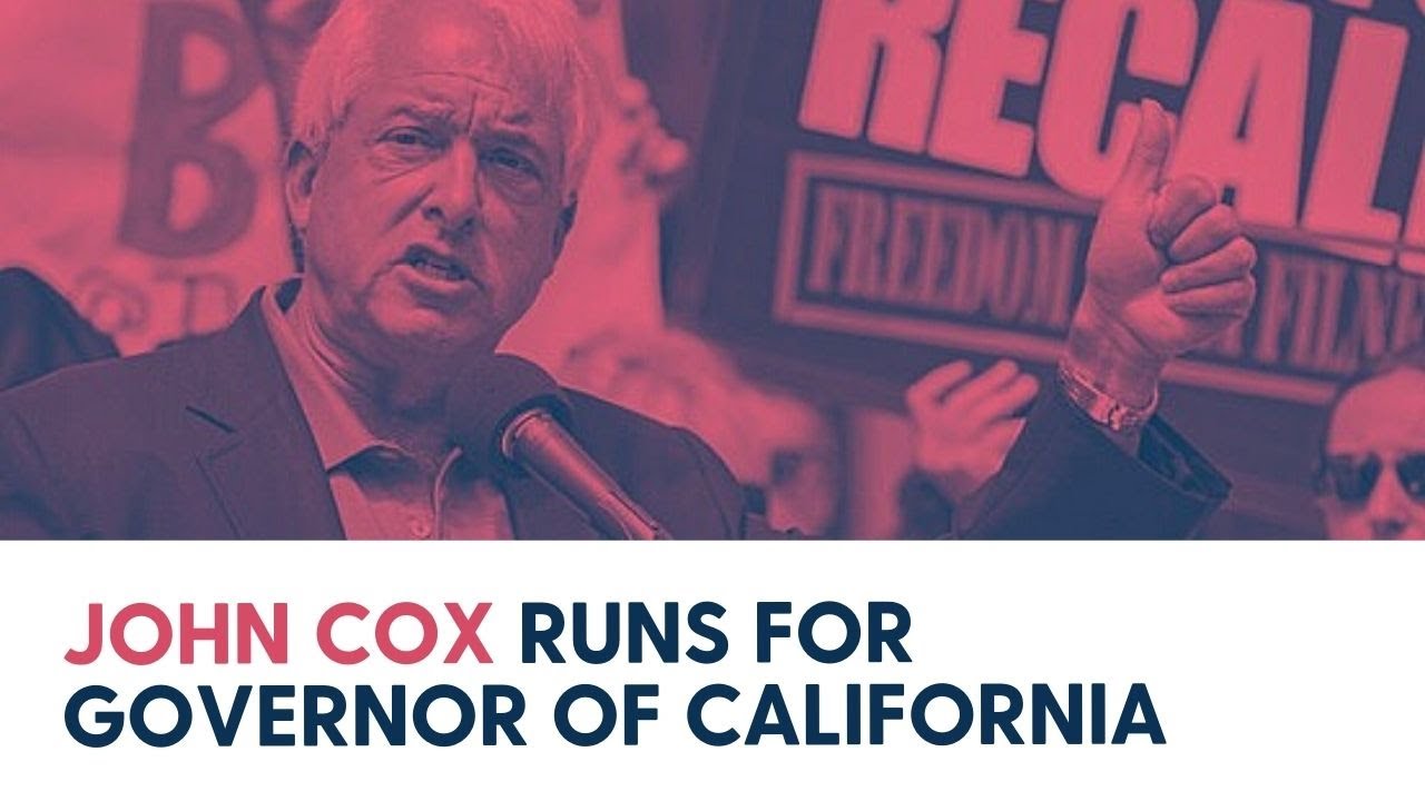 John Cox runs for governor of California YouTube