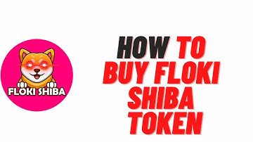 How to buy floki shiba token,How to buy Floki Shiba token on trust wallet