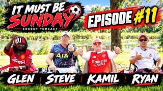 Details It Must Be Sunday Soccer Podcast - Episode #11 Update