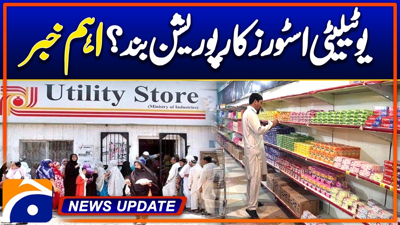 Utility Stores Corporation Closed ? | Geo News 
