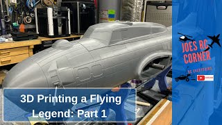 3D Printing a Flying Legend: Part 1